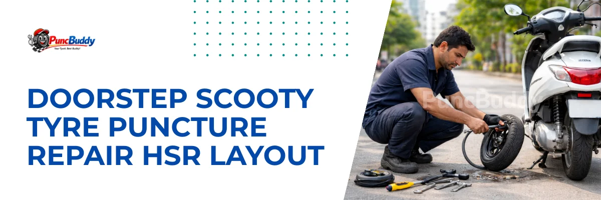 Scooter puncture repair in HSR Layout Bangalore - PuncBuddy technician